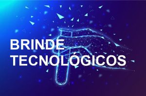 Brindes Tecnológicos